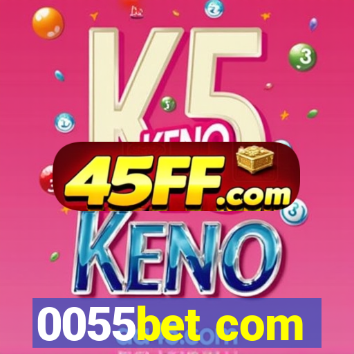 0055bet com